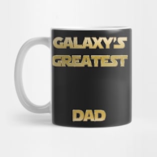 Galaxy's Greatest Dad Mug